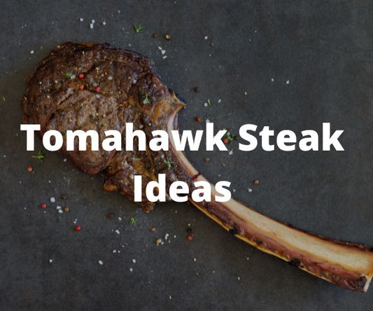 Tomahawk Steak Ideas - The Cavemanstyle