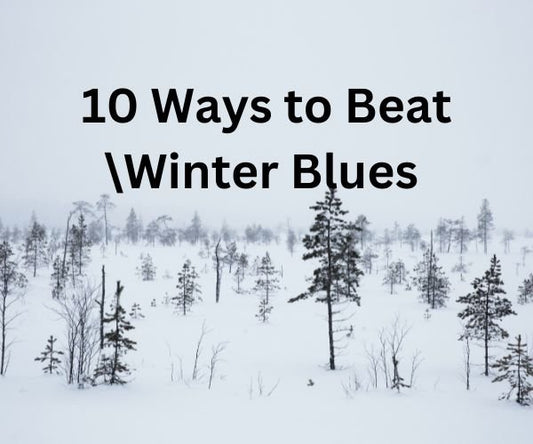 10 Ways to Beat Winter Blues - The Cavemanstyle