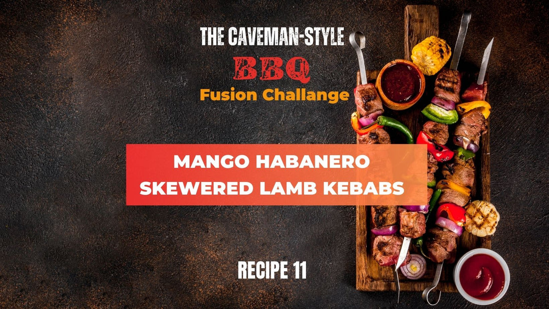 Mango Habanero Skewered Lamb Kebabs - The Cavemanstyle