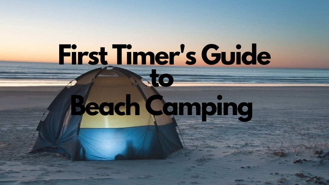 No Sand, No Panic! A First-Timer's Guide to Beach Camping - The Cavemanstyle