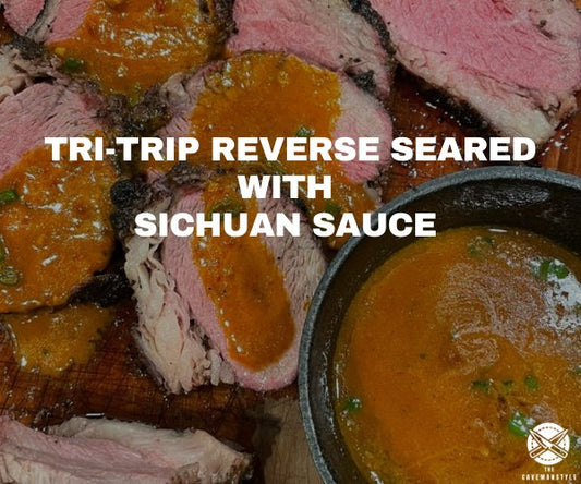 Recipe: Tri-Tip Reverse Seared with Sichuan Sauce - The Cavemanstyle