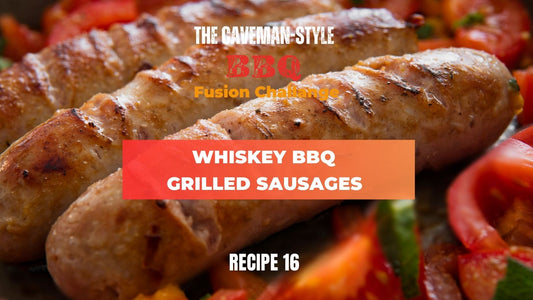 Whiskey BBQ Grilled Sausages - The Cavemanstyle