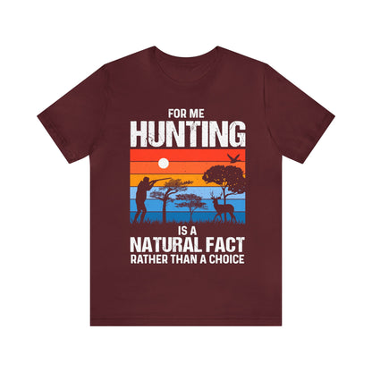 Hunting-is-natural-fact-T-Shirt-thecavemanstyle