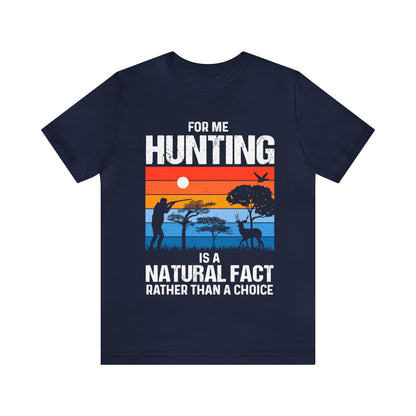 Hunting-is-natural-fact-T-Shirt-thecavemanstyle