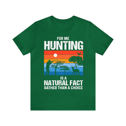 Hunting-is-natural-fact-T-Shirt-thecavemanstyle