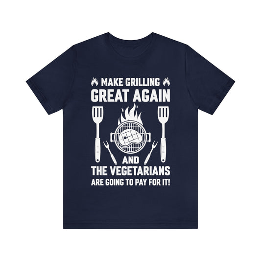 Make Grilling Great agin T - Shirt - The Cavemanstyle